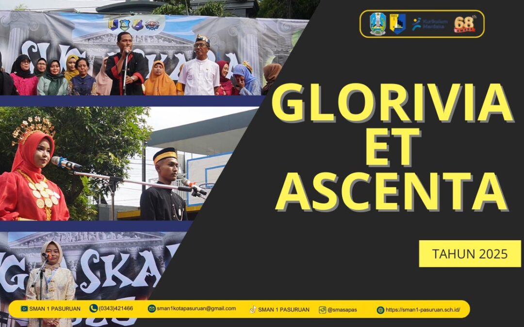 Glorivia et Ascenta – Peringatan Hari Kartini, Hardiknas, dan Hari Kebangkitan Nasional di SMAN 1 Pasuruan